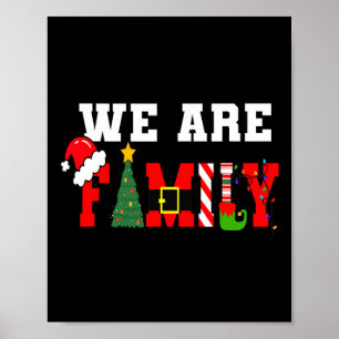 We Are Family Christmas Pajamas Fun Matching Xmas  Poster