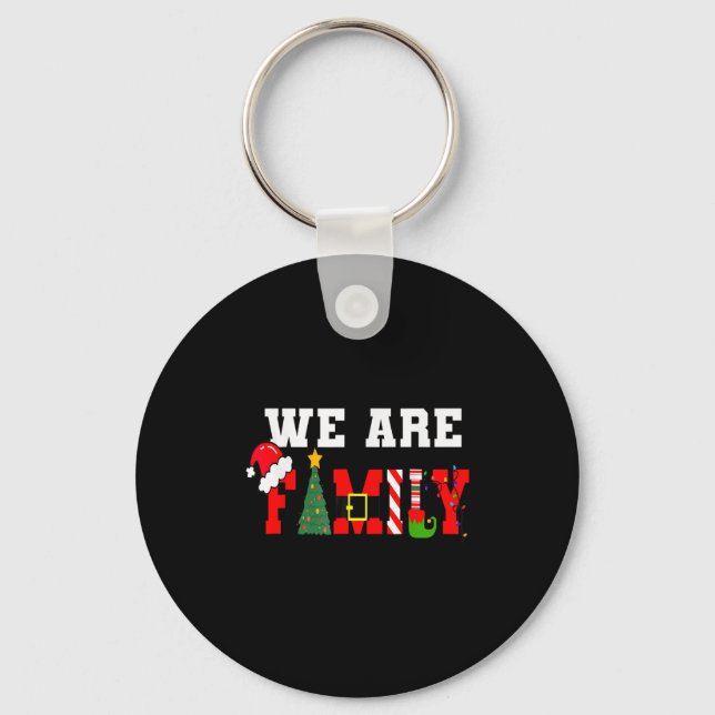 We Are Family Christmas Pajamas Funny Matching Xma Key Ring (Front)