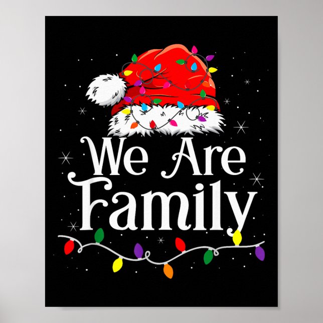 We Are Family Christmas Pajamas Funny Matching Xma Poster (Front)
