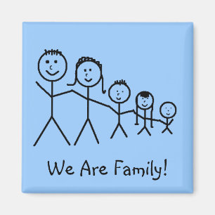 We Are Family! - magnet