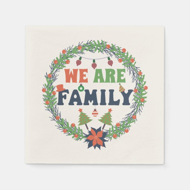 "WE ARE FAMILY" NAPKIN (Front)