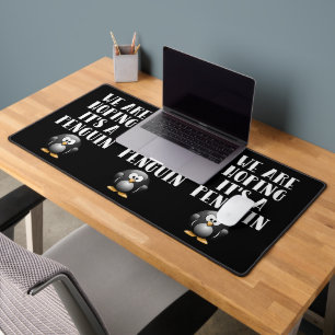 We Are Hoping It's A Penguin Funny Pregnant Woman Desk Mat