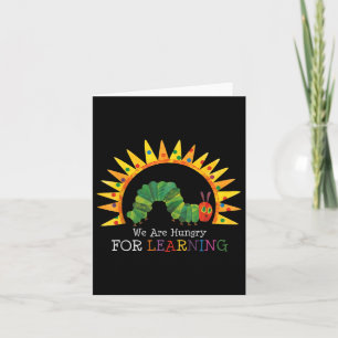 We Are Hungry For Learning Teacher Back To School Card