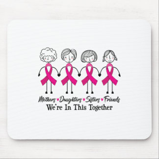 We Are In Together Family Friends Breast Cancer Aw Mouse Pad
