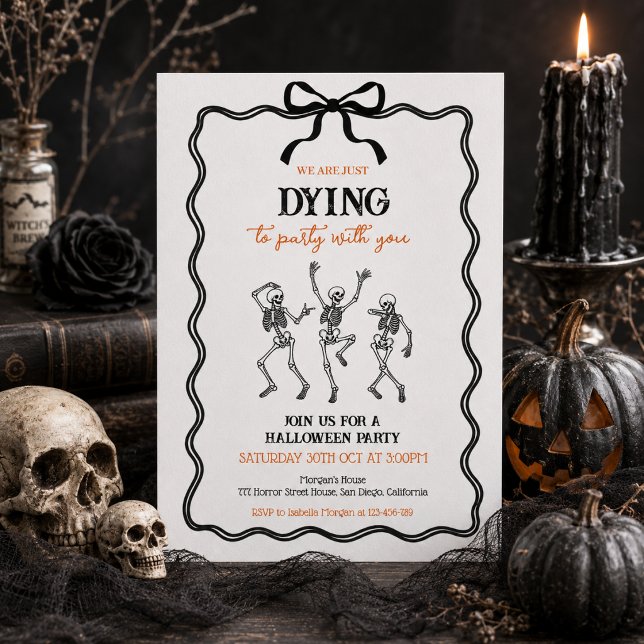 We Are Just Dying Halloween Party Invitation (Creator Uploaded)