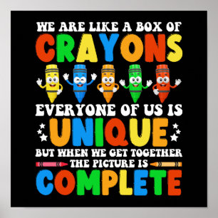We Are Like A Box Of Crayons Back To School Funny Poster