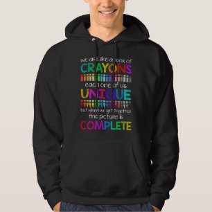 We Are Like A Box Of Crayons Back To School Teache Hoodie