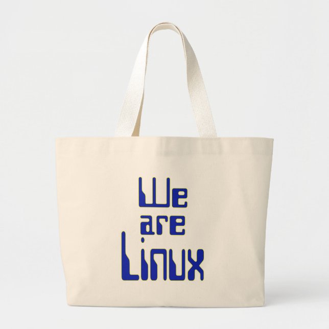 We are Linux Large Tote Bag (Front)