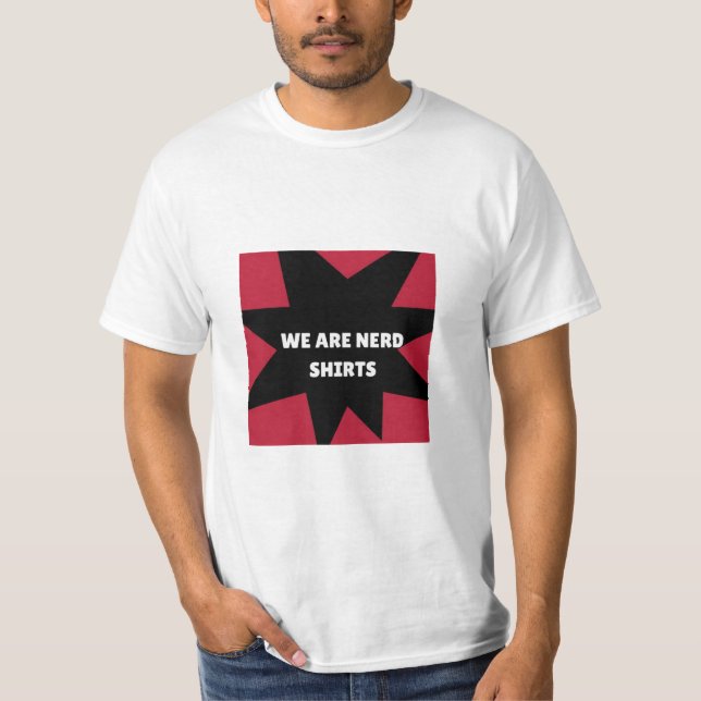 WE ARE NERD SHIRTS (Front)