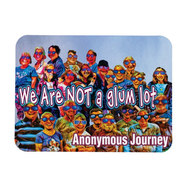 we are not a glum lot magnet 26k (Horizontal)