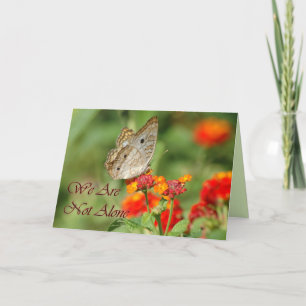 We Are Not Alone Butterfly Card