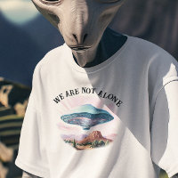 We are not Alone UFO Alien