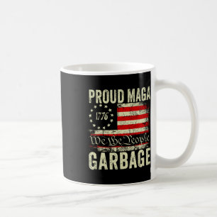 We Are Not Garbyge Vote Trump For President 2024 T Coffee Mug