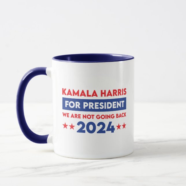 We Are Not Going Back Kamala Harris For President Mug (Left)