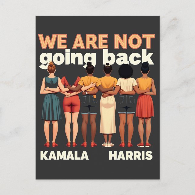 We Are Not Going Back Women Empowermen Postcard (Front)