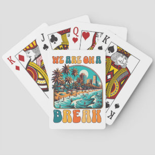 We Are on a Break Retro Tropical Beach Vacation De Playing Cards