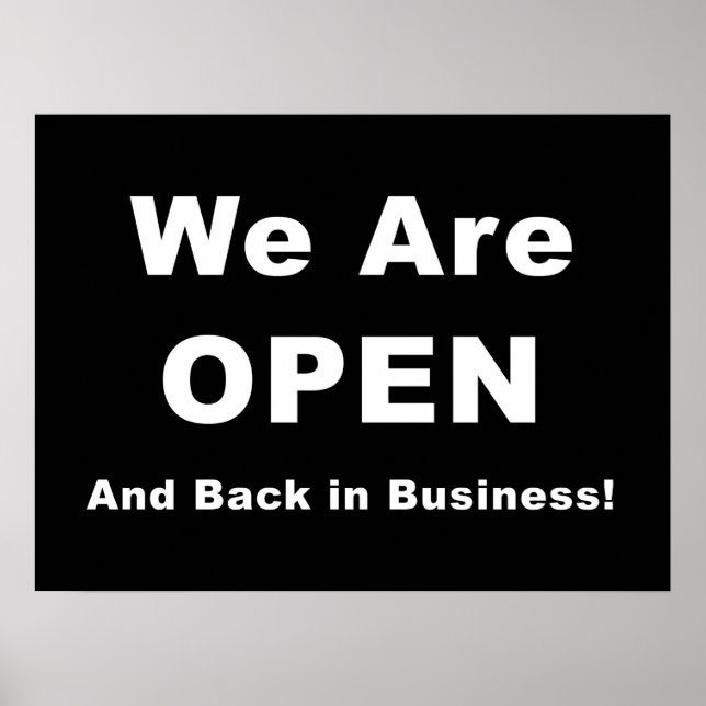 We Are Open and Back In Business Poster (Front)