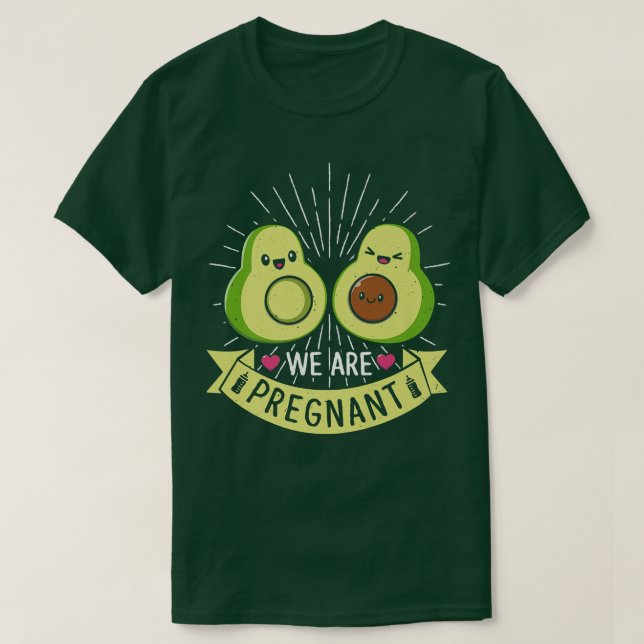 We Are Pregnant Mamacado Avocado Future Parents Pr T-Shirt (Design Front)