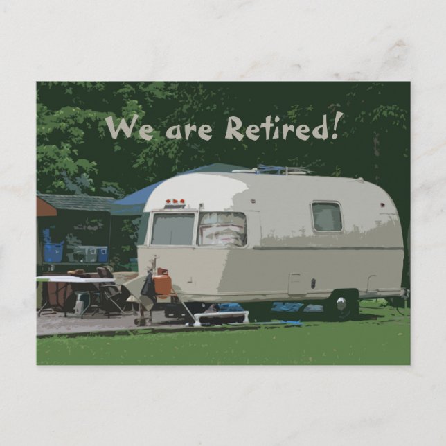 We are Retired!  Home is where Camper is! Contact Postcard (Front)
