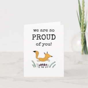 We Are So Proud of You, Cute Fox Card