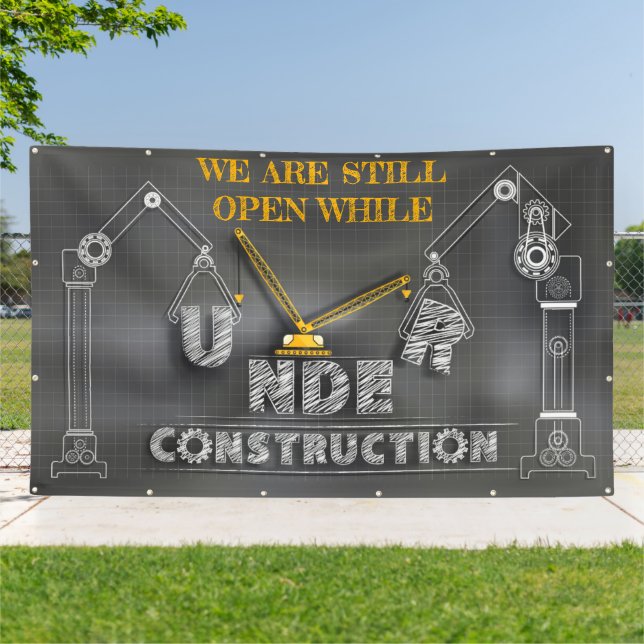 We Are Still Open While Under Construction Banner (Outside)