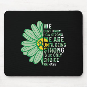 We Are Strong- Bile Duct Cancer Awareness Supporte Mouse Pad
