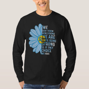 We are Strong Graves Disease Awareness Supporter R T-Shirt