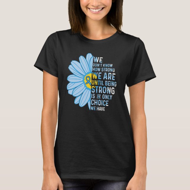 We are Strong Graves Disease Awareness Supporter R T-Shirt (Front)