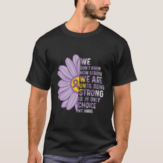 We Are Strong- Hidradenitis Suppurativa Support Ri T-Shirt