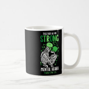 We Are Strong Mental Health Awareness Warrior Coffee Mug