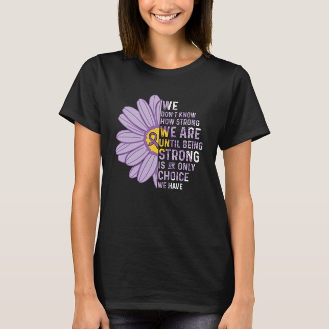 We are Strong Sjogrens Syndrome Awareness Supporte T-Shirt (Front)