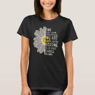 We are Strong Spinal Muscular Atrophy Awareness Ri T-Shirt