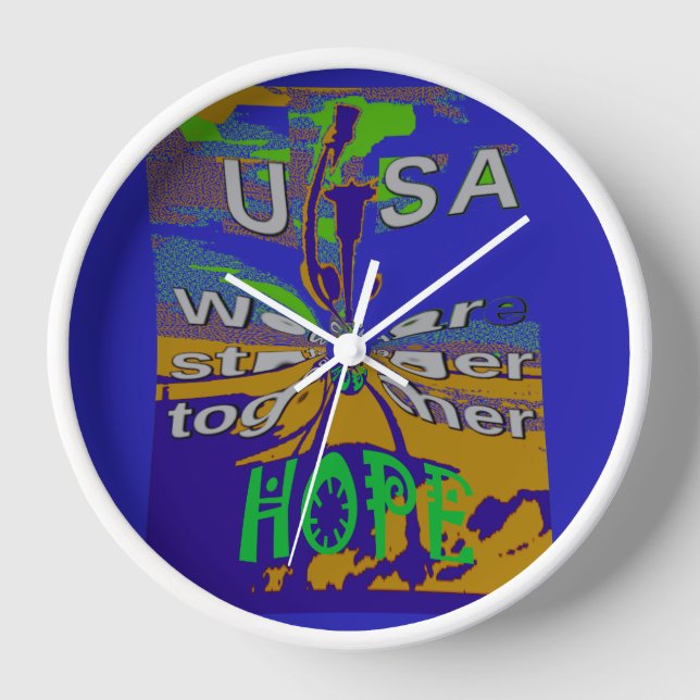We are stronger together funny USA Hope pattern de Clock (Front)