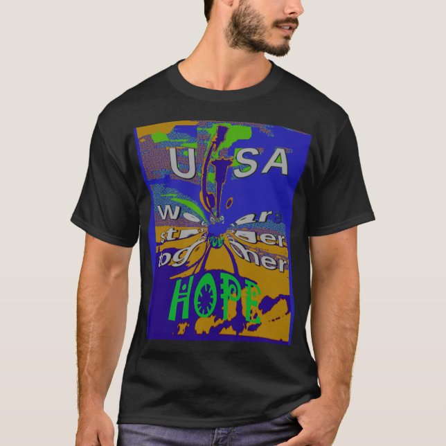We are stronger together funny USA Hope pattern de T-Shirt (Front)