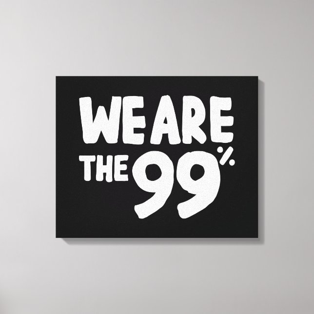 We Are the 99% Canvas Print (Front)