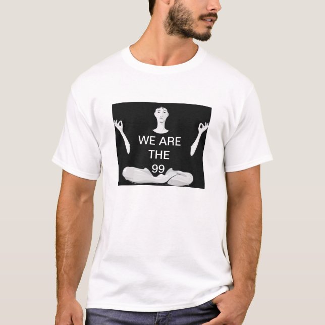 WE ARE THE 99 MANTRA T-Shirt (Front)