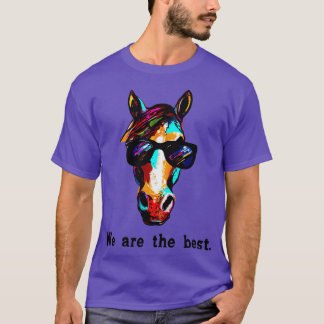 We are the best T-Shirt