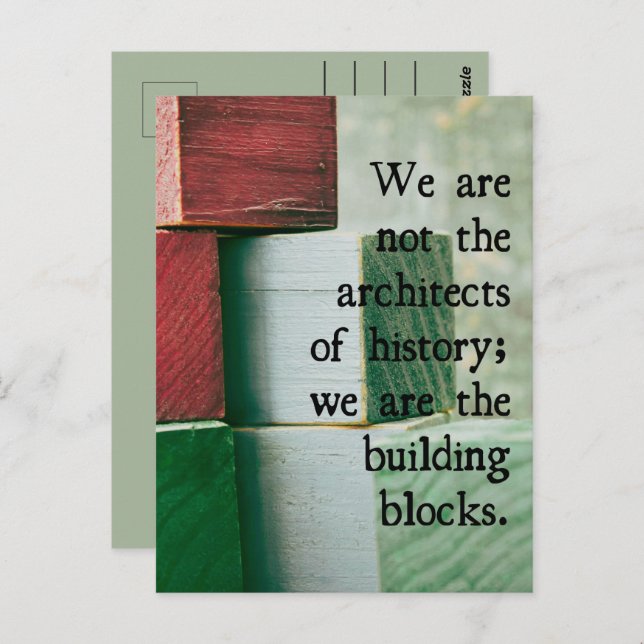 We Are The Building Blocks Postcard (Front/Back)