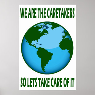 WE ARE THE CARETAKERS POSTER