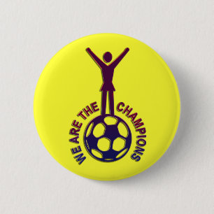 WE ARE THE CHAMPIONS - women soccer 6 Cm Round Badge