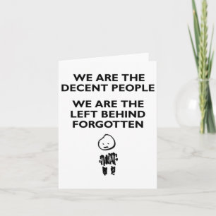 We Are The Decent People With Figure 1 Card