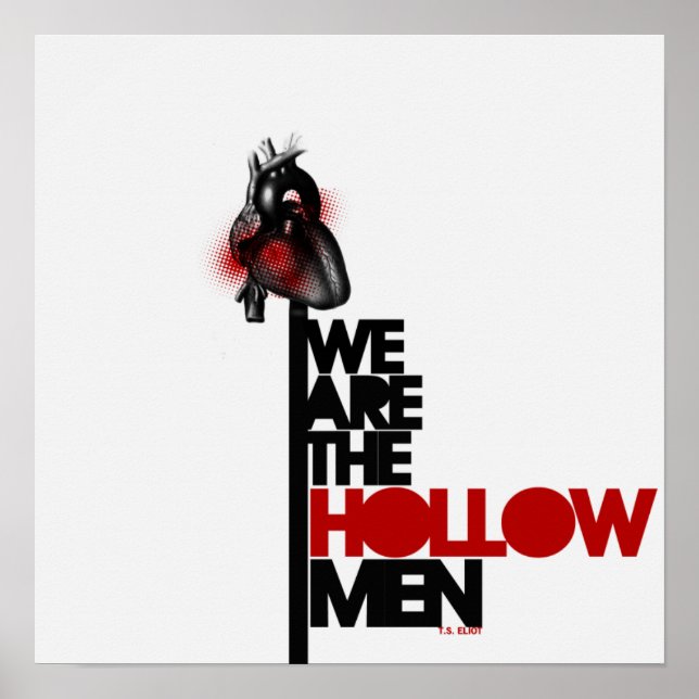 We Are the Hollow Men Poster (Front)