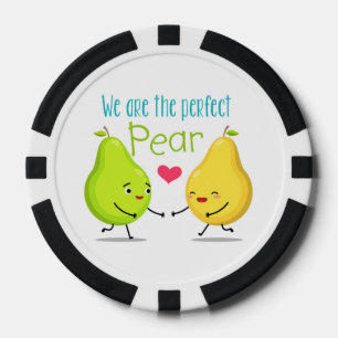 We Are The Perfect Pear Valentines Day Love Poker Chips