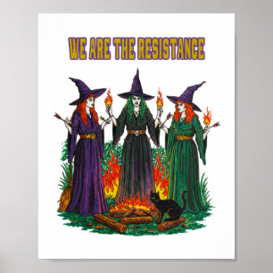 We Are The Resistance Feminist Witches Sticker  Poster