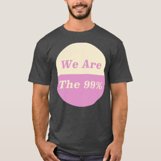 We Are The T-Shirt