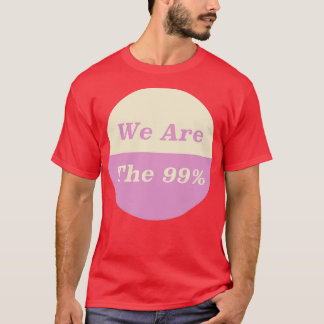 We Are The T-Shirt