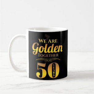 We Are Together - 50 Years - 50Th Anniversary Wedd Coffee Mug