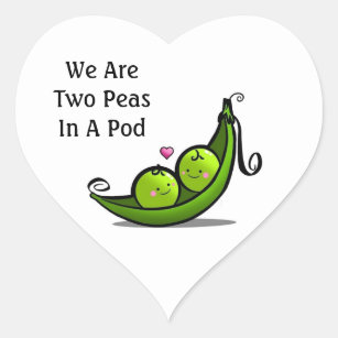 We Are Two Peas In A Pod Heart Sticker