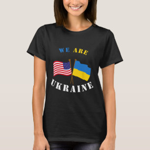 We Are Ukraine Shirt Support Ukraine Ukrainian Rig