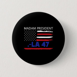 We Are Voting For Madam President Kamala 47 2024 W 6 Cm Round Badge